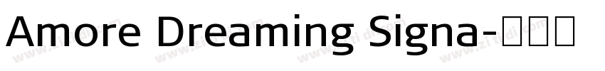 Amore Dreaming Signa字体转换